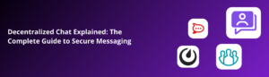 Decentralized Chat