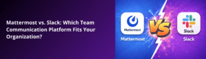 Mattermost vs Slack