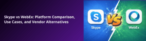 Skype vs WebEx