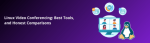 Linux Video Conferencing