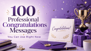 100 Professional Congratulations Messages You Can Use Right Now