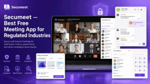 Secumeet — Best Free Meeting App for Regulated Industries