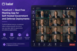 TrueConf — Best Free Meeting App for Self-Hosted Government and Defense Deployments