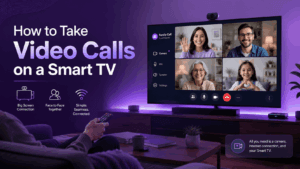 Video Calls on a Smart TV