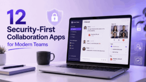 Secure Team Collaboration Apps