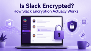 Is Slack Encrypted?