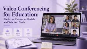 Video Conferencing for Education